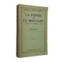 La pensée et le mouvant : essais et conférences (5e édition)