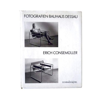 Erich Consemüller. Fotografien Bauhaus-Dessau.