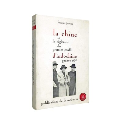 La Chine et le règlement du premier conflit d'Indochine : Genève