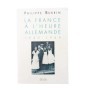 La France à l'heure allemande : 1940-1944