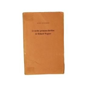 Le mythe Germano-Chrétien de Richard Wagner