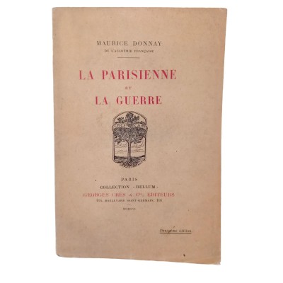 Donnay, Maurice | La parisienne et la guerre (2e édition)