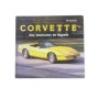 Corvette : une américaine de légende / photogr. par Nicky Wright - trad. de l'ang lais par Nicolas Blot