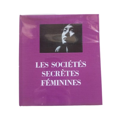 Les Sociétés secrètes féminines 