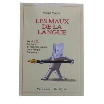 Les maux de la langue : de A à Z