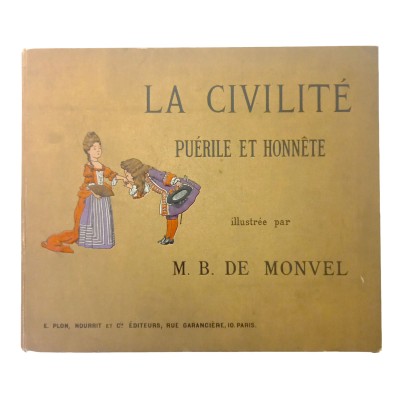 Eugène, L'oncle | La civilité puérile et honnête / expliquée par l'oncle Eugène - et illustrée par M. B. de Monvel