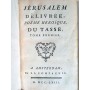 Tasse, Le | Jérusalem délivrée, poème héroïque du Tasse traduit par J.-B. de Mirabaud