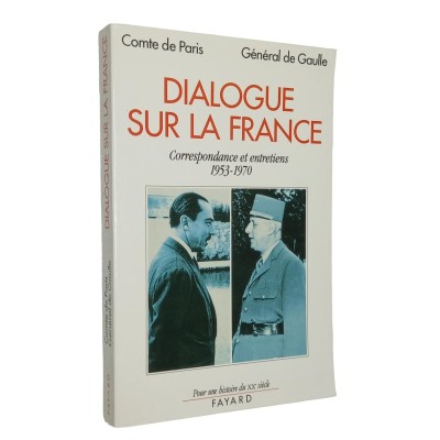 Dialogue sur la France : correspondance et entretiens