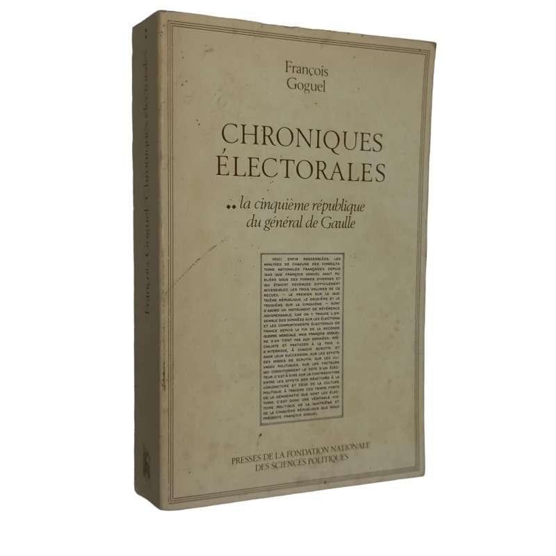 Chroniques électorales. 2, La Cinquième République du général de Gaulle