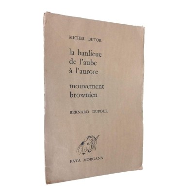 La banlieue de l'aube à l'aurore - Mouvement brownien / Michel Butor - illustrations de Bernard Dufour