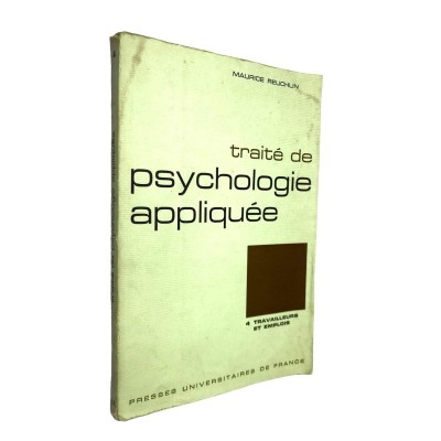 Traité de psychologie appliquée. 4