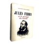 Jules Ferry et le partage du monde  - préface de J. Joseph Paul-Boncour