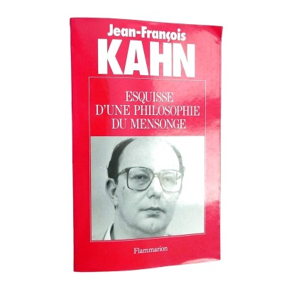 Esquisse d'une philosophie du mensonge / Jean-François Kahn