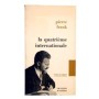 La quatrième Internationale : contribution à l'histoire du mouvement trotskyste / Pierre Frank