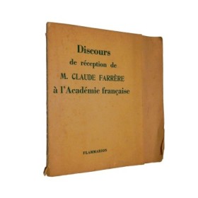 Discours de réception de M. Claude Farrère à l'Académie française