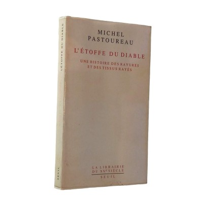 L'étoffe du diable : une histoire des rayures et des tissus rayés / Michel Pastoureau