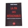 La fin des intouchables : enquête sur les nouveaux contre-pouvoirs  - sous la dir. de Guy Birenbaum