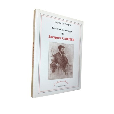 La vie et les voyages de Jacques Cartier