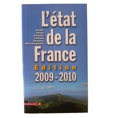 L'état de la France : 2009-2010 : un panorama unique et complet de la France