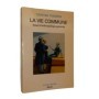 La vie commune : essai d'anthropologie générale / Tzvetan Todorov