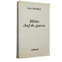 Hitler chef de guerre / Gert Buchheit - traduction de Jacques Mordal et Robert Delort