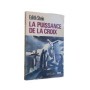 Dans la puissance de la Croix - textes réunis et présentés par Waltraud Herbstrith - préf. de Martin Battmann