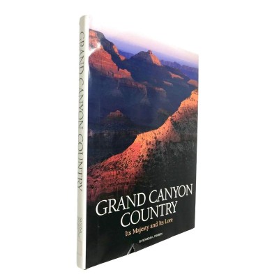 Grand Canyon country. Its Majesty and its Lore