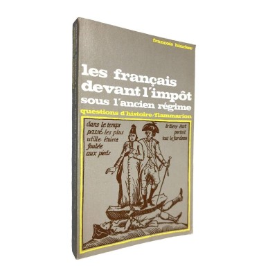 Les Français devant l'impôt sous l'Ancien régime