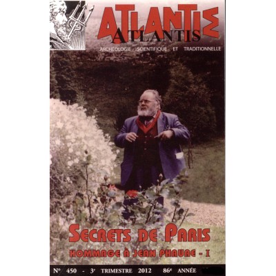 Revue Atlantis N°451 / 2012 / L'indestructible fondation / Hommage à Jean Phaure / II / ORIGINAL