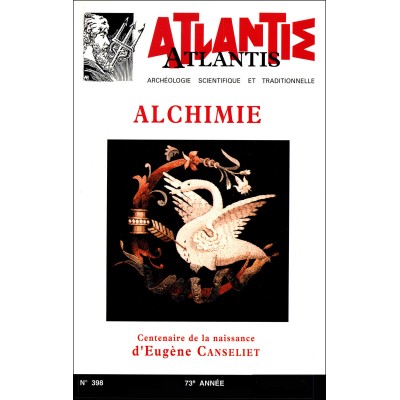 Revue Atlantis N°398 / 1999 / Alchimie / REIMPRESSION