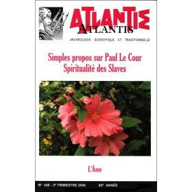Revue Atlantis N°426 / 2006 / Simples propos sur Paul Le Cour - Spiritualité des Slaves / ORIGINAL