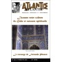 Revue Atlantis N°425 / 2006 / L’homme entre colères du Globe et secours spirituels / ORIGINAL