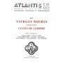 Revue Atlantis N°206 / 1961 / Les Vierges noires - II / REIMPRESSION