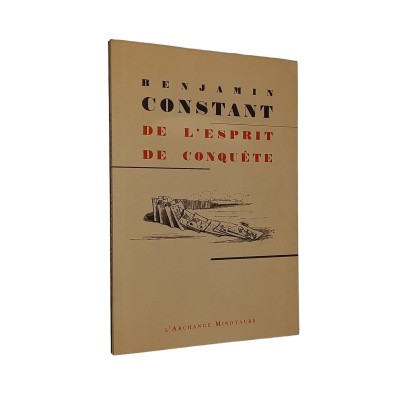 De l'esprit de conquête / Benjamin Constant - préf. de Jacques Warin