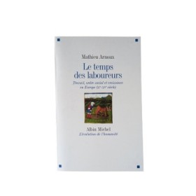 Le temps des laboureurs : travail