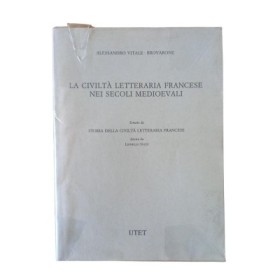 La civilta letteraria francese nei secoli medioevali