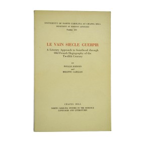 Johnson, Phyllis & Cazelles, Brigitte | Le Vain siècle guerpir : a literary approach to sainthood through old French hagiograph