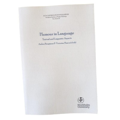 Humour in Language / Textual and Linguistic Aspects