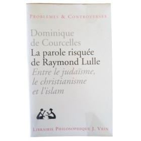 La parole risquée de Raymond Lulle : entre judaïsme