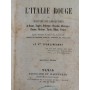 Arlincourt, Charles-Victor d' | L'Italie rouge ou Histoire des Révolutions de Rome, Naples, Pelerme, Messine, Florence, Parme..