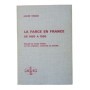 La Farce en France de 1450 à 1550. 1 / recueil de textes établis sur les originaux ...