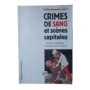 Crimes de sang et scènes capitales : essai sur l'esthétique romantique de la violence