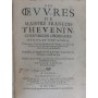 Thévenin, François | Les Oeuvres de maistre François Thévenin ,... contenant un Traité des opérations de chirurgie, un Traité d