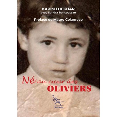 Karim DJEKHAR | Né au coeur des oliviers