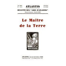 Revue Atlantis N°124 / 1946 / Le Maître de la Terre / REIMPRESSION
