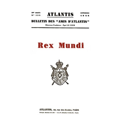 Revue Atlantis N°125 / 1946 / Rex mundi / REIMPRESSION