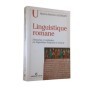 Linguistique romane : domaines et méthodes en linguistique française et romane