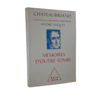 Mémoires d'outre-tombe / Chateaubriand - ...