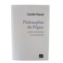 Philosophie de Péguy : ou Les mémoires d'un imbécile / Camille Riquier