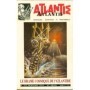 Revue Atlantis N°377 / 1994 / Le drame cosmique de l’Atlantide / REIMPRESSION